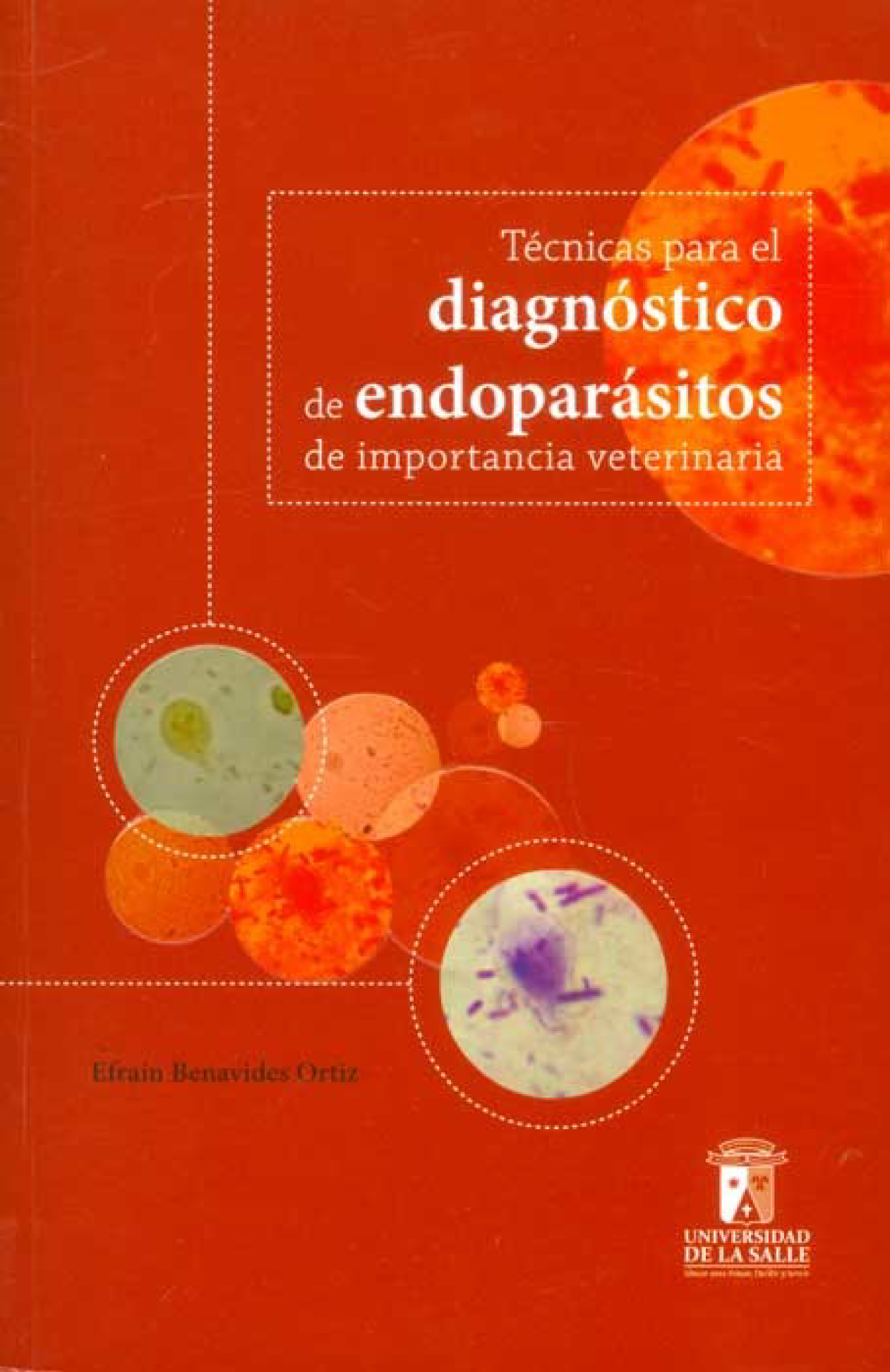 Técnicas para el diagnóstico de endoparásitos de importancia veterinaria