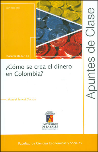 ¿Cómo se crea el dinero en Colombia?