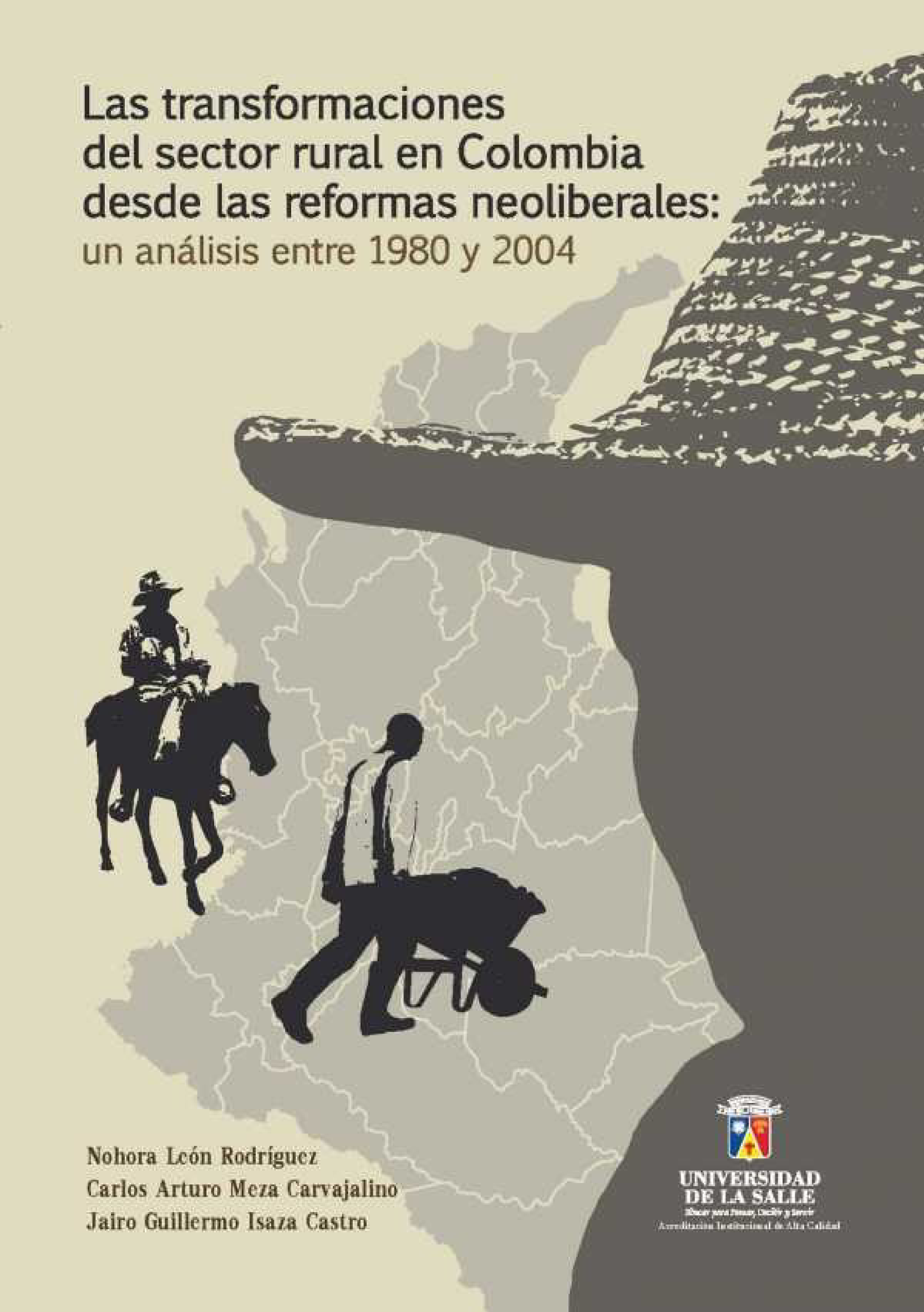 Las transformaciones del sector rural en Colombia desde las reformas neoliberales: un análisis entre 1980 y 2004
