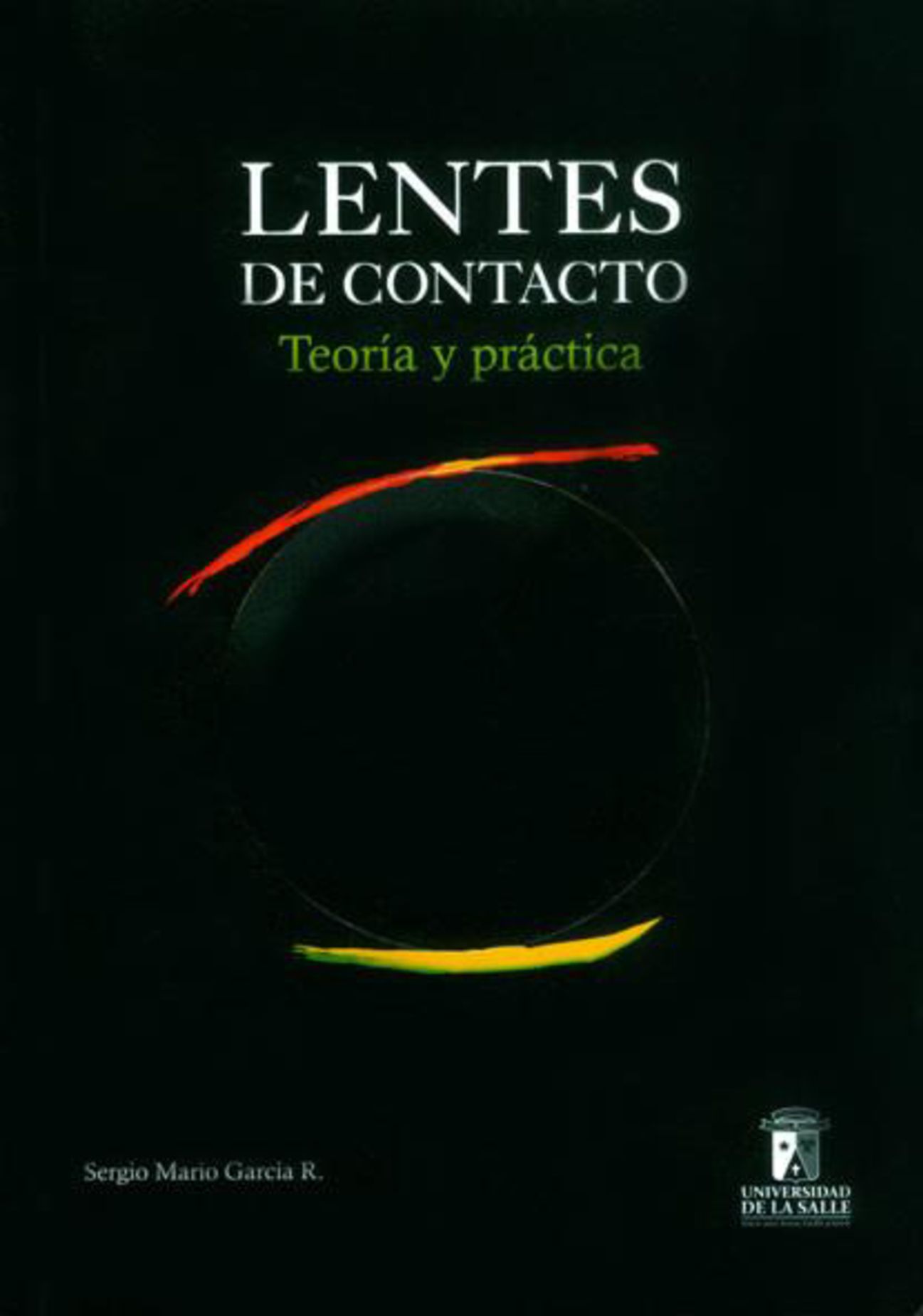 Lentes de contacto: teoría y práctica