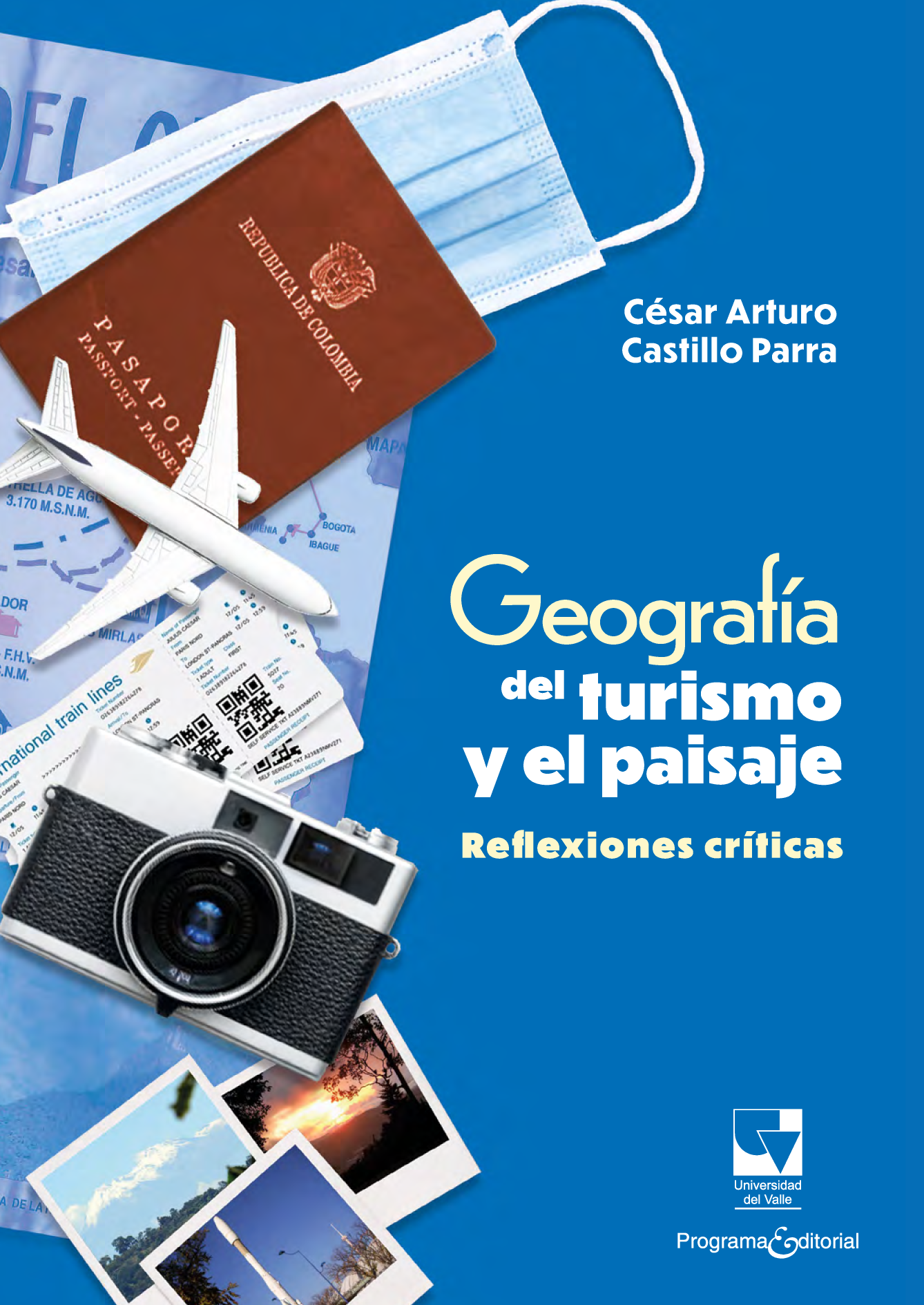 Geografía del turismo y el paisaje: reflexiones criticas