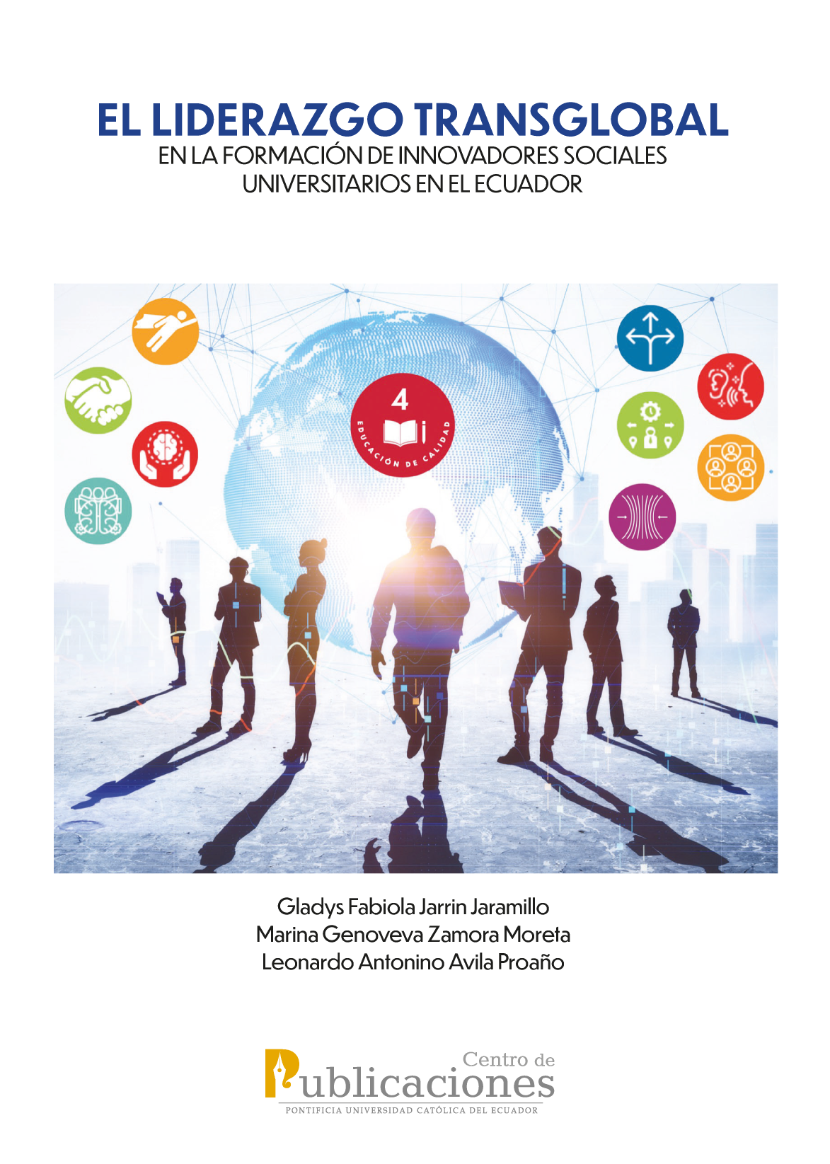 El liderazgo transglobal en la formación de innovadores sociales universitarios en el Ecuador