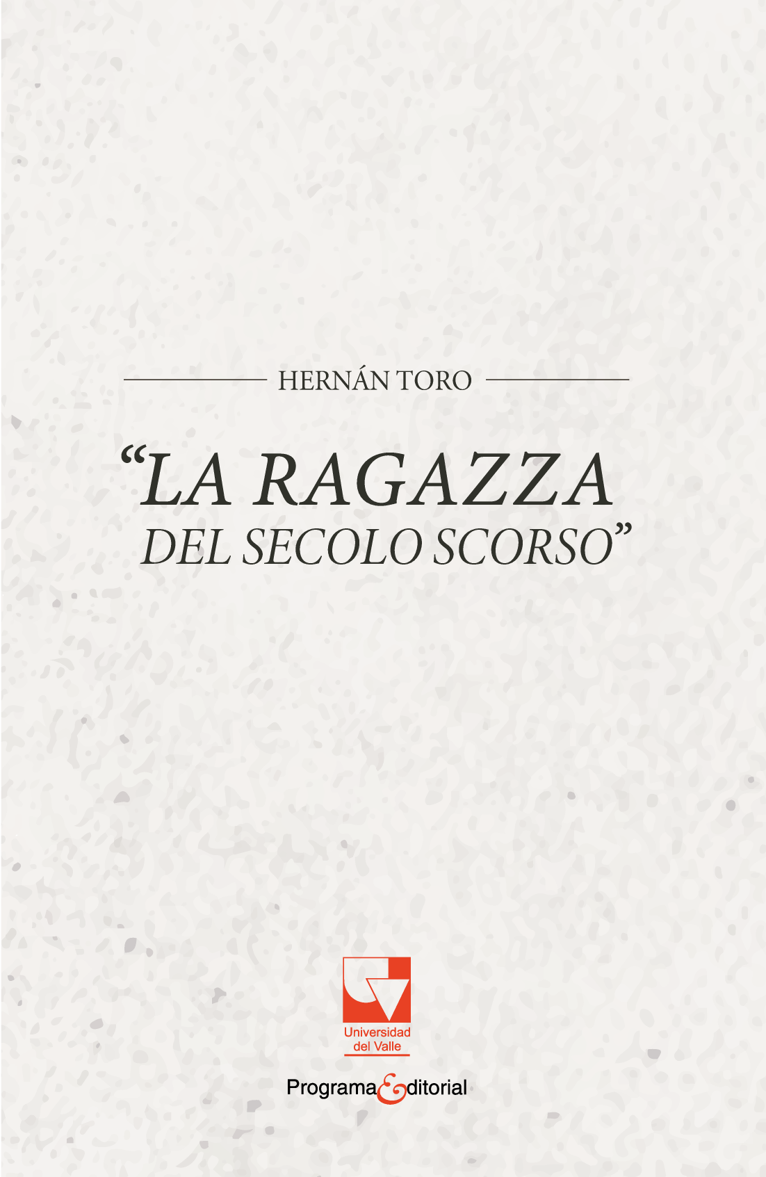 “La ragazza del secolo scorso”