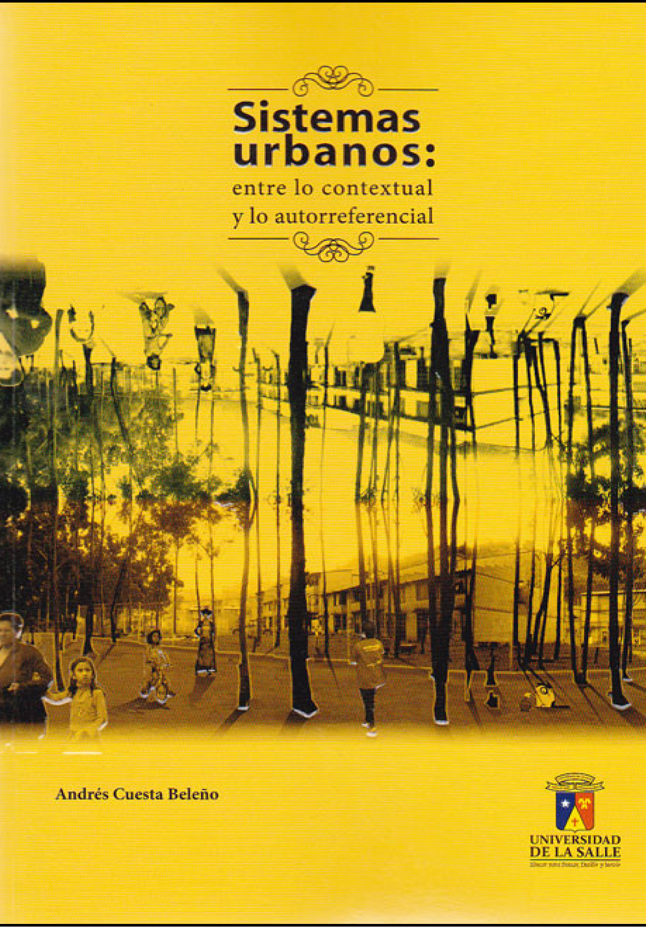 Sistemas urbanos: entre lo contextual y lo autorreferencial