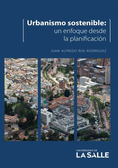 Urbanismo sostenible: un enfoque desde la planificación