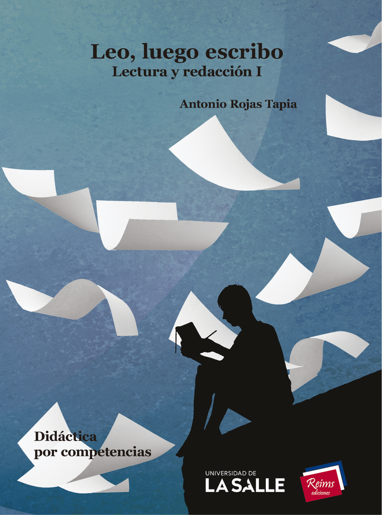Leo, luego escribo: lectura y redacción 1