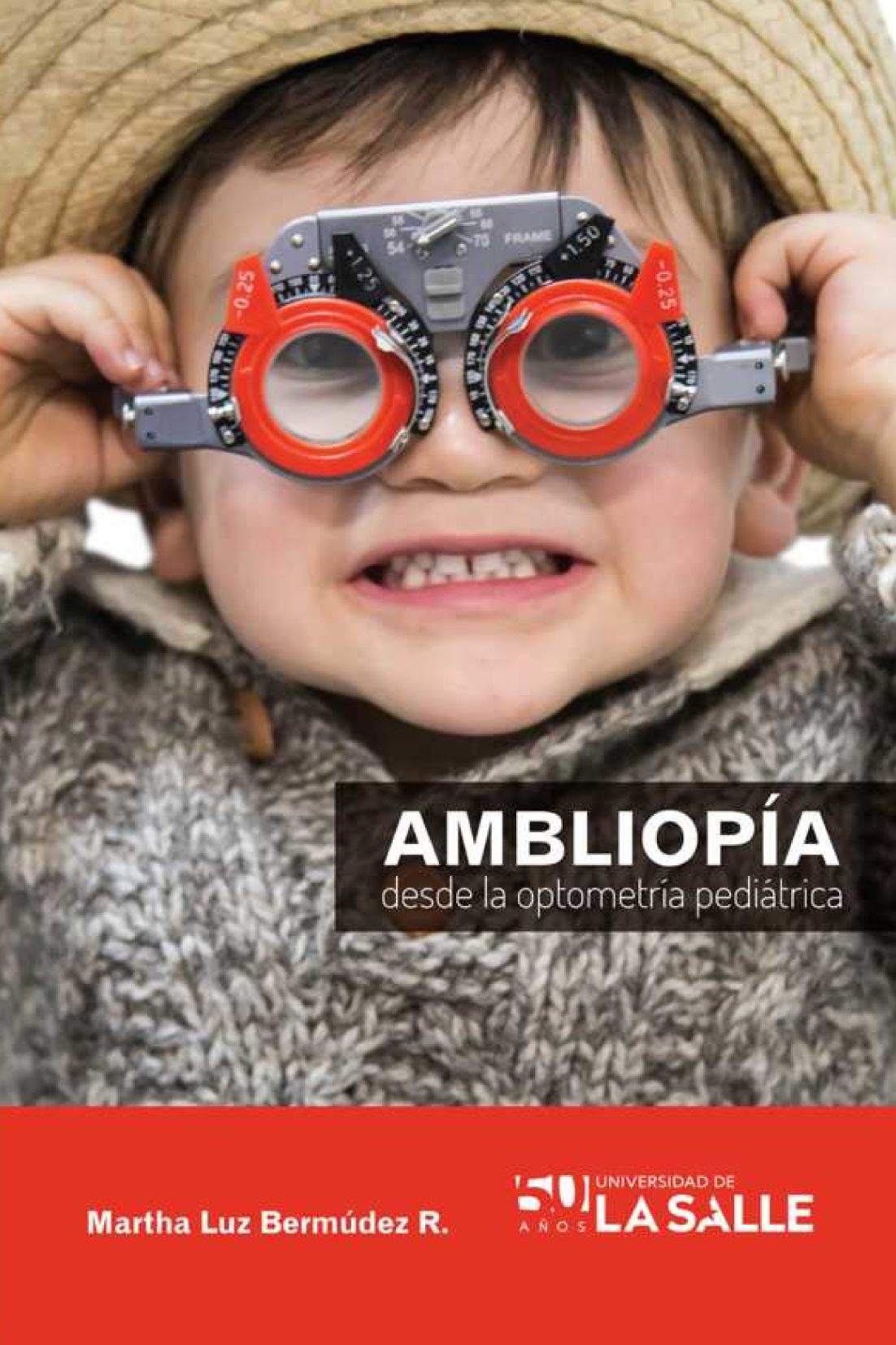 Ambliopía desde la optometría pediátrica