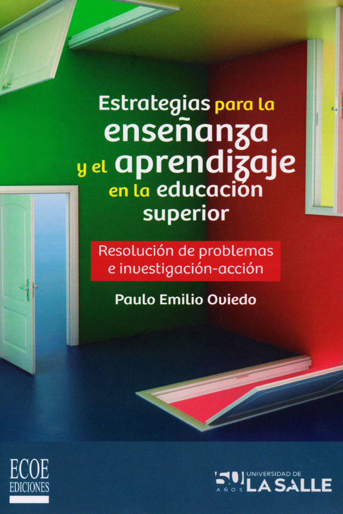 Estrategias para la enseñanza y el aprendizaje en la educación superior