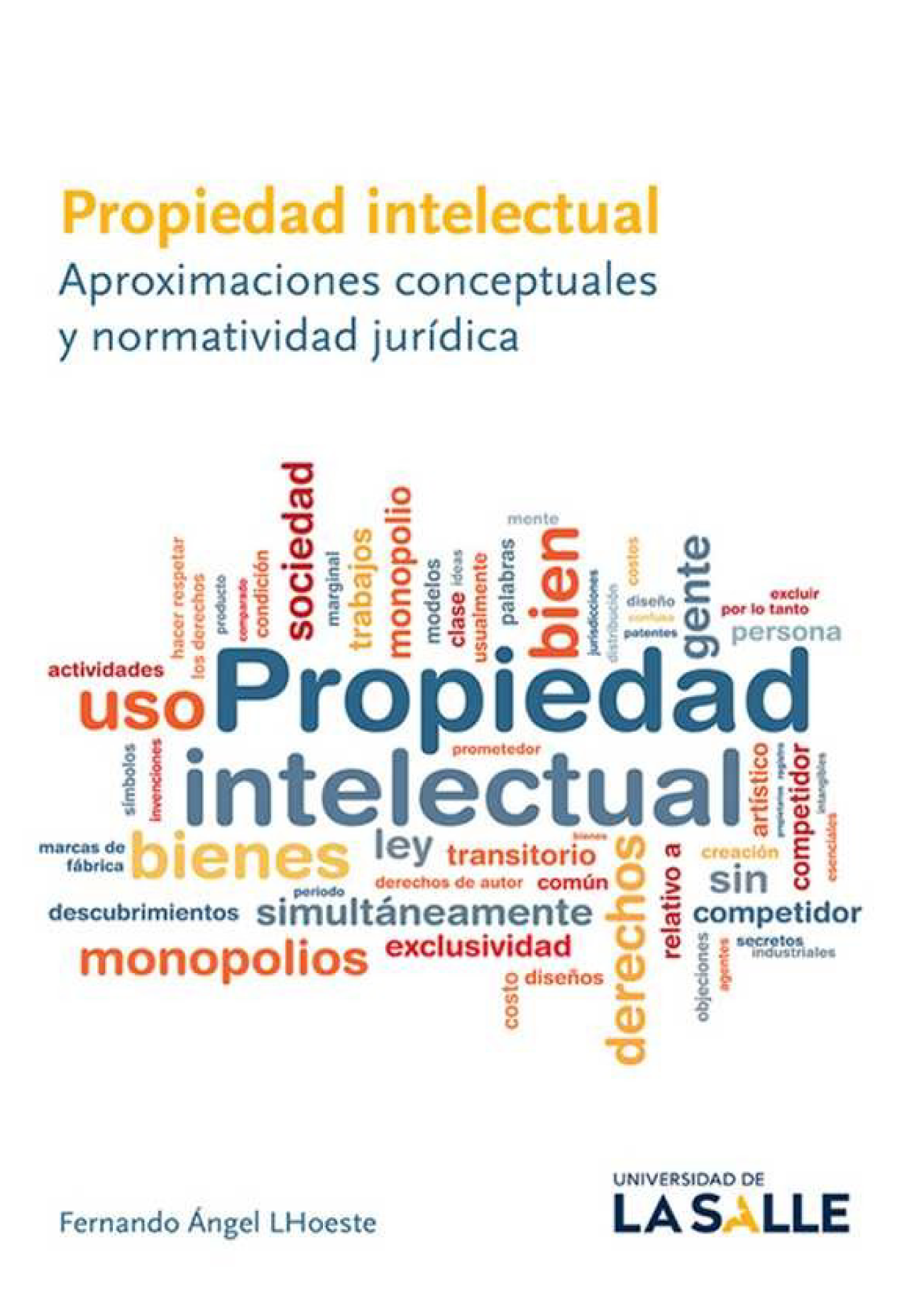 Propiedad intelectual: aproximaciones conceptuales y normatividad jurídica