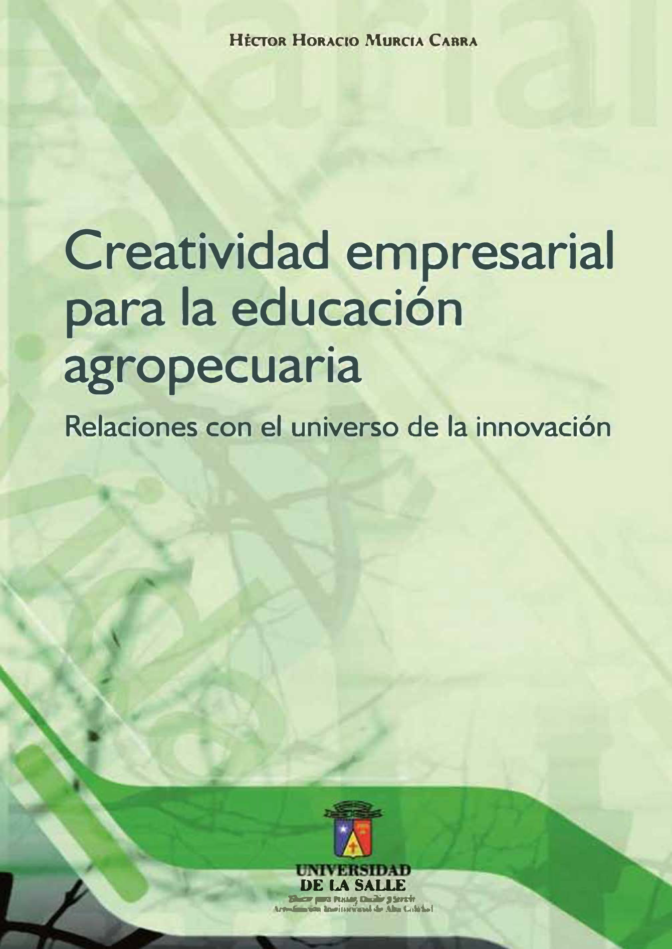 Creatividad empresarial para la educación agropecuaria: relaciones con el universo de la innovación