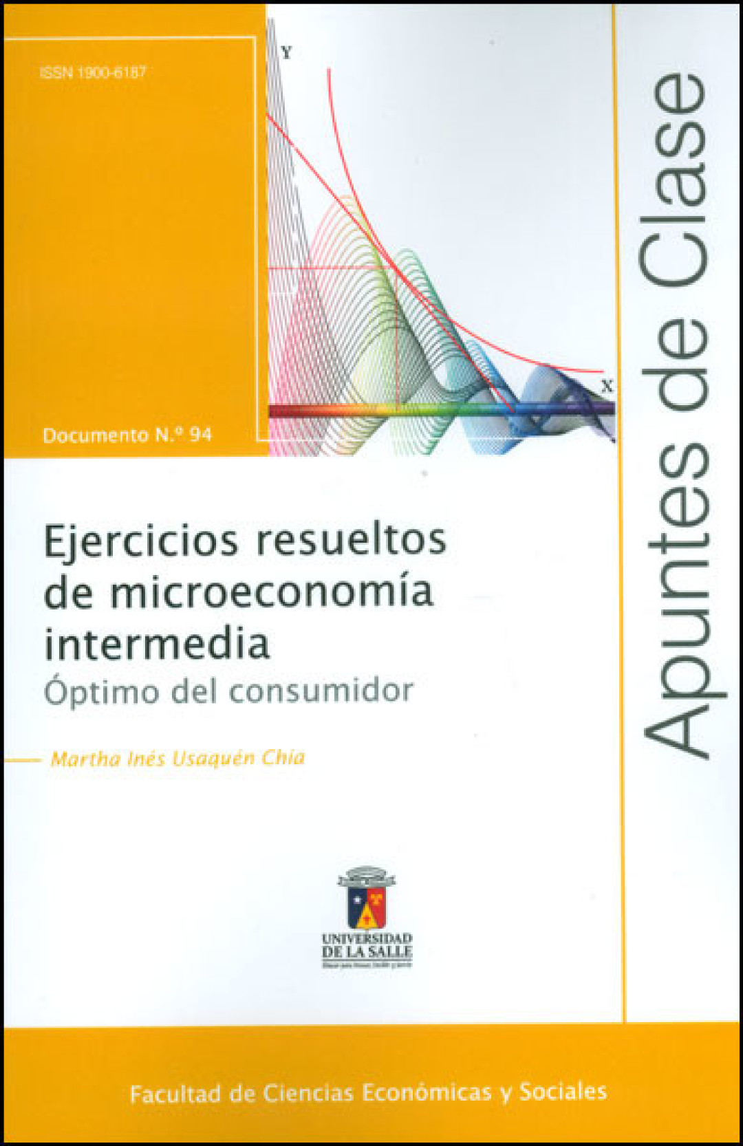 Ejercicios resueltos de microeconomía intermedia. Óptimo del consumidor