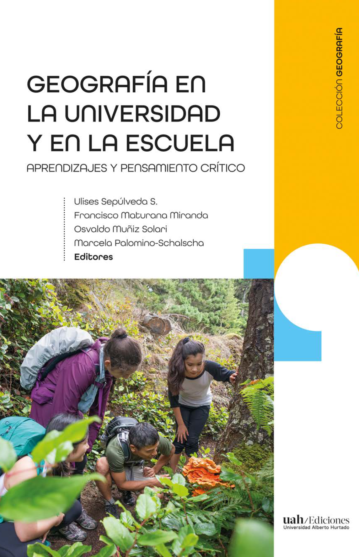 Geografía en la universidad y la escuela: aprendizajes y pensamiento crítico. Tomo 2