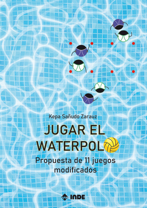 Jugar el waterpolo: propuesta de 11 juegos modificados