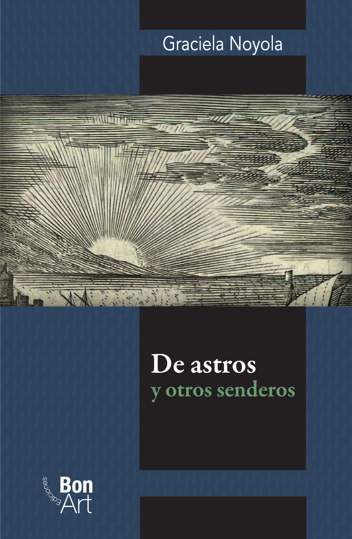 De astros y otros senderos