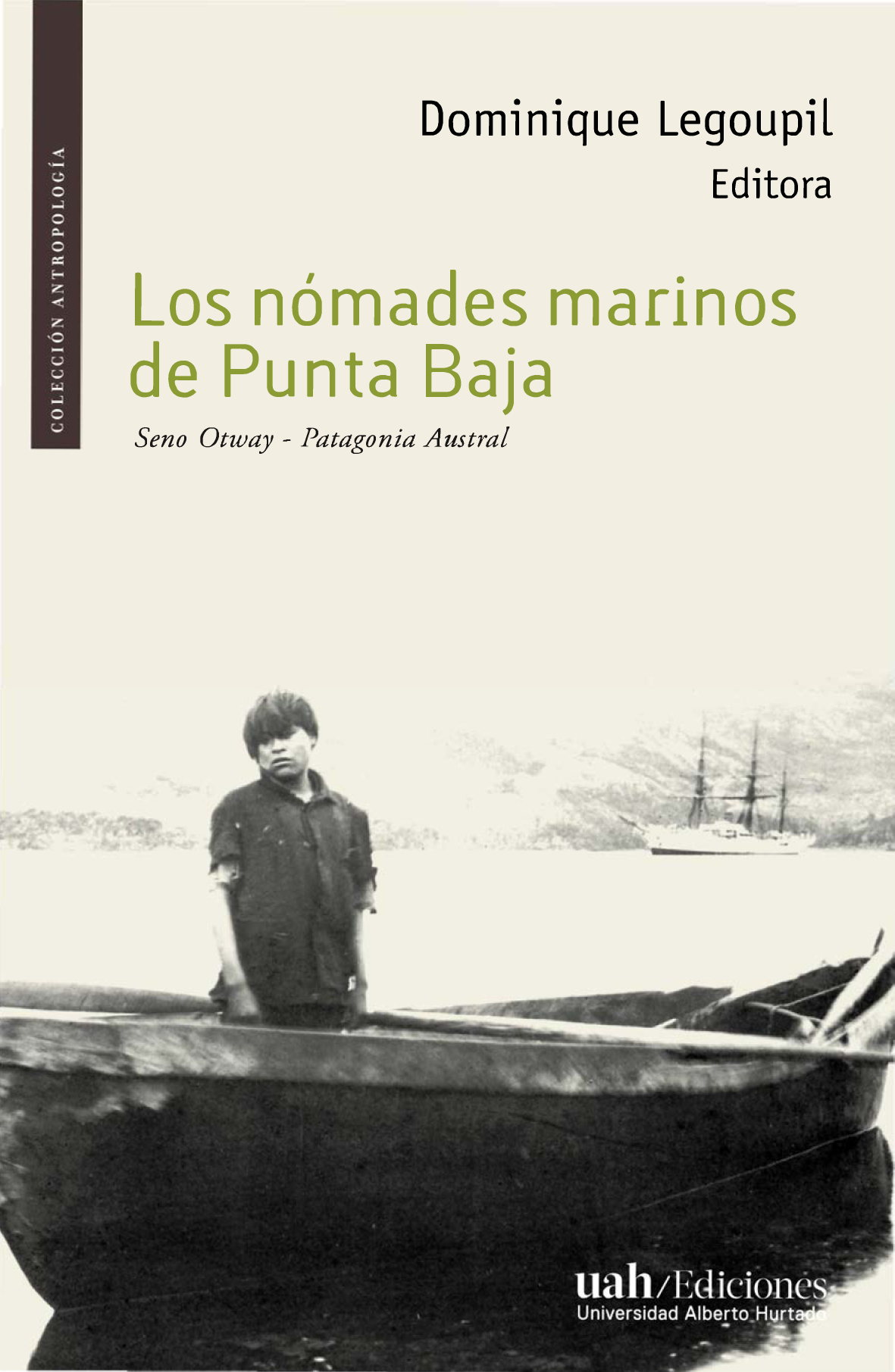 Los nómades marinos de Punta Baja: Seno Otway - Patagonia Austral