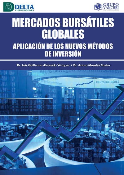 Mercados bursátiles globales: aplicación de los nuevos métodos de inversión