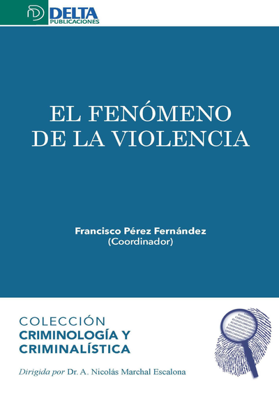 El fenómeno de la violencia