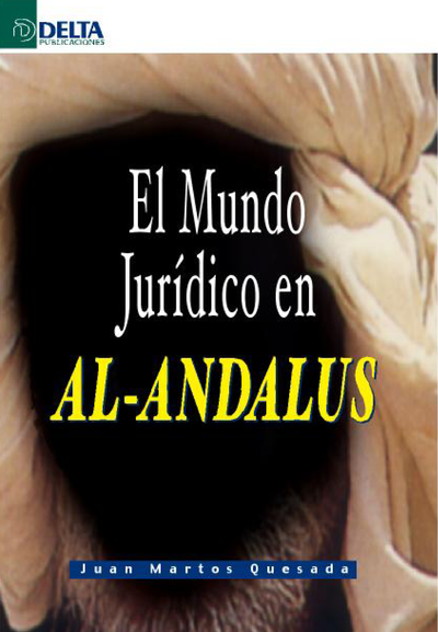 El mundo jurídico en Al-andalus