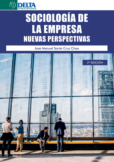 Sociología de la empresa: nuevas perspectivas