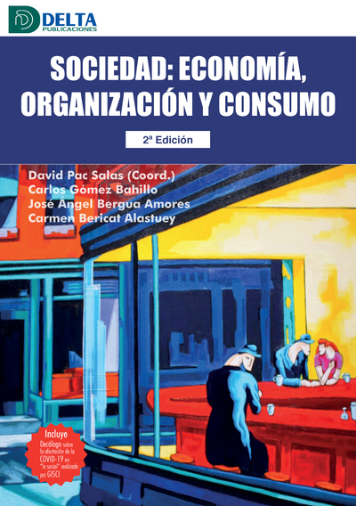 Sociedad: economía, organización y consumo