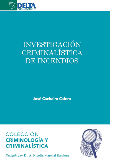 Investigación criminalística de incendios