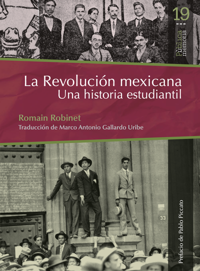 La revolución mexicana: una historia estudiantil