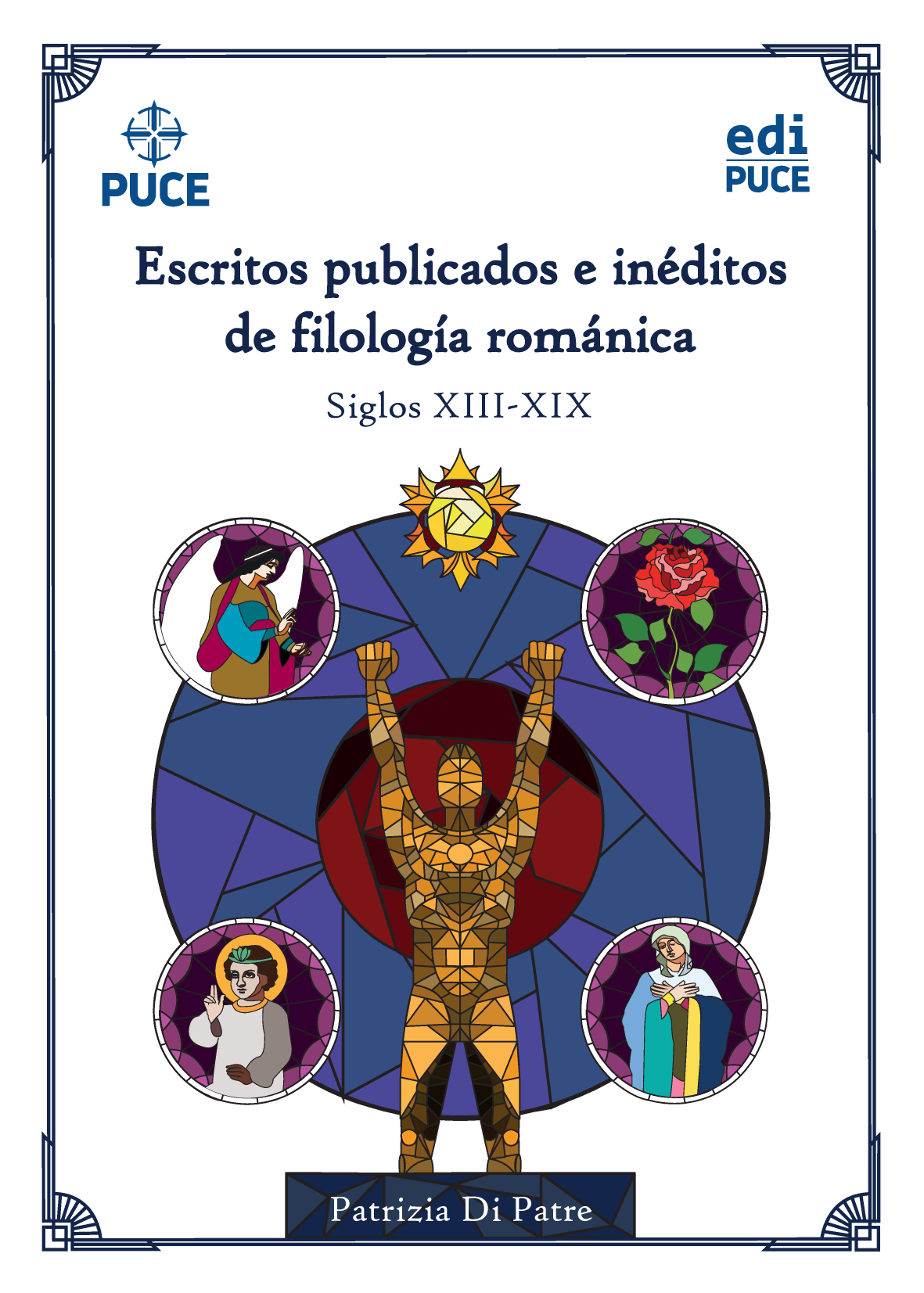 Escritos publicados e inéditos de filología románica. Siglos XIII-XIX