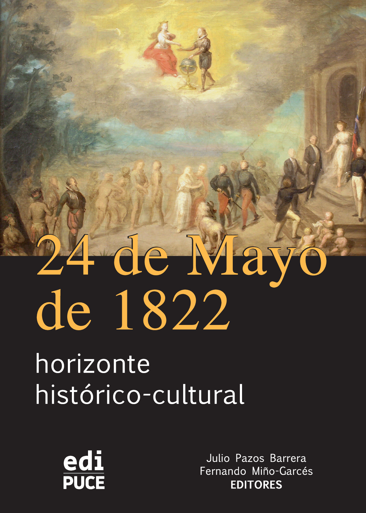 24 de Mayo de 1822: horizonte histórico-cultural