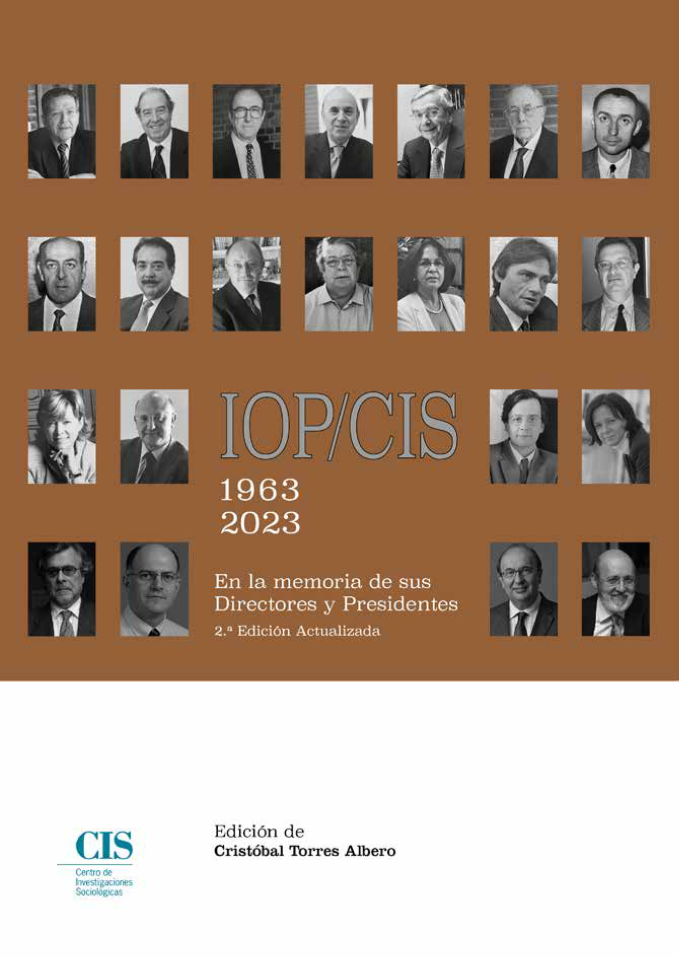 IOP/CIS 1963-2023 En la memoria de sus directores y presidentes