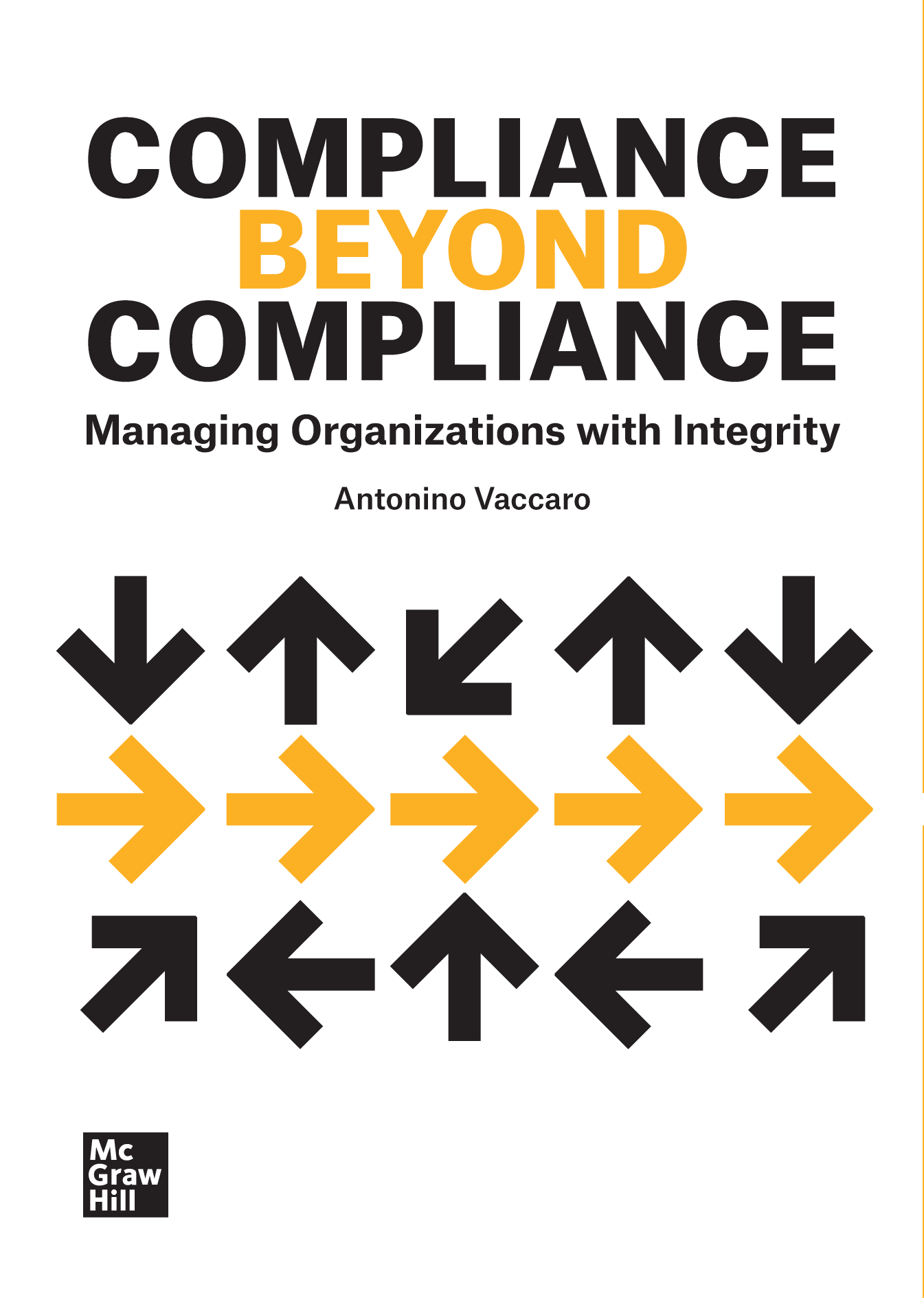 Compliance beyond compliance: managing organizations with integrity