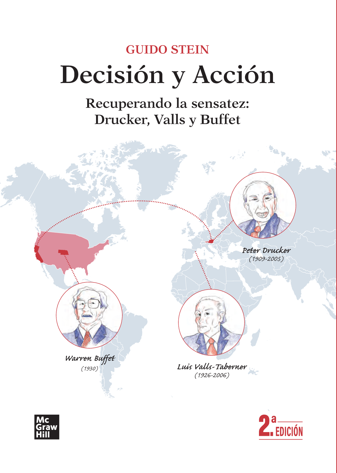 Decisión y acción. Recuperando la sensatez: Drucker, Valls y Buffet