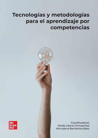 Tecnologías y metodologías para el aprendizaje por competencias