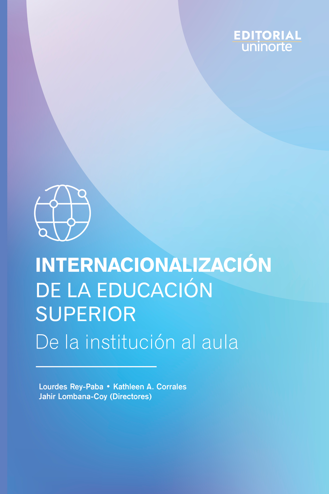 Internacionalización de la educación superiror. De la institución al áula