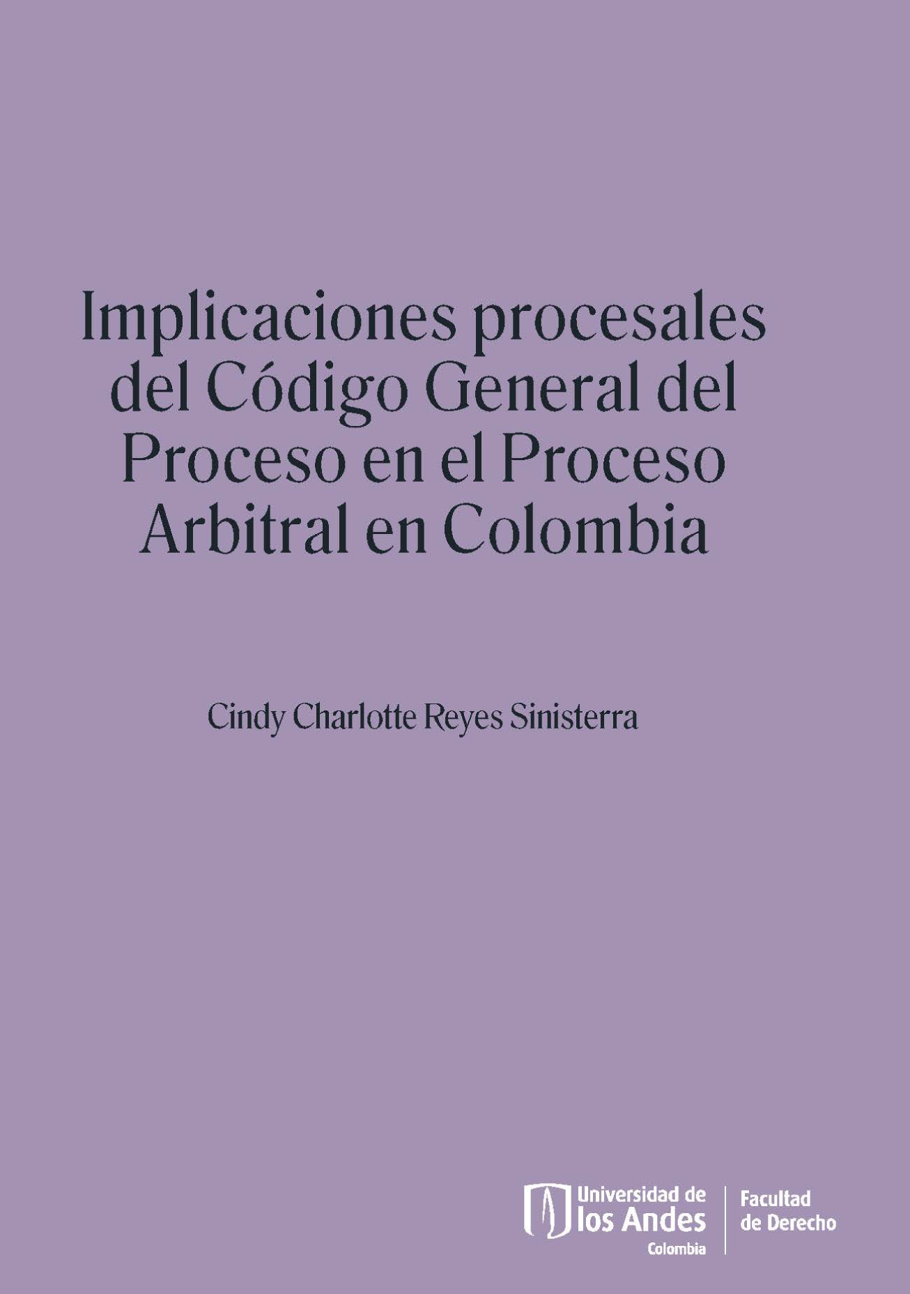 Implicaciones procesales del Código General del Proceso en el proceso arbitral en Colombia