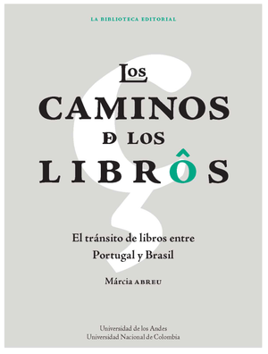 Los caminos de los libros: el tránsito de libros entre Portugal y Brasil