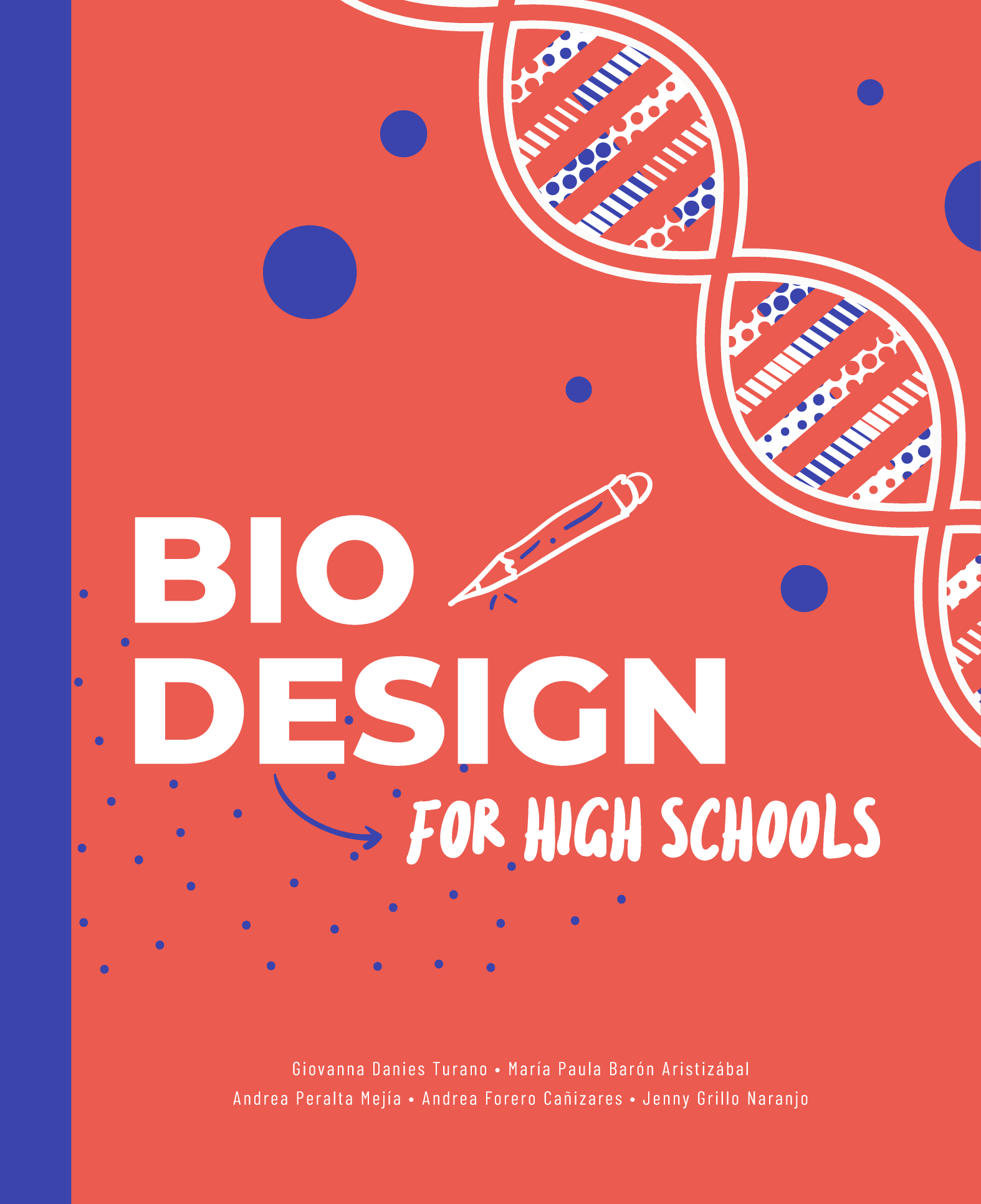 Biodesign for High Schools