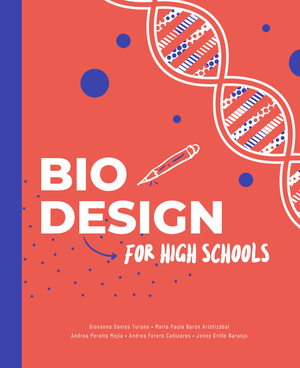 Biodesign for High Schools