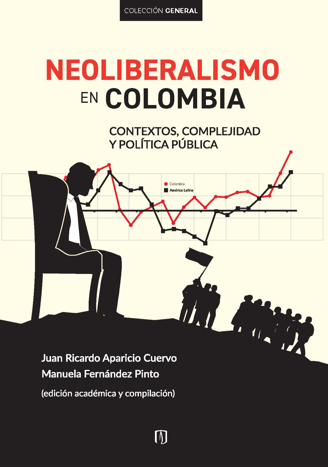 Neoliberalismo en Colombia: contextos, complejidad y política pública