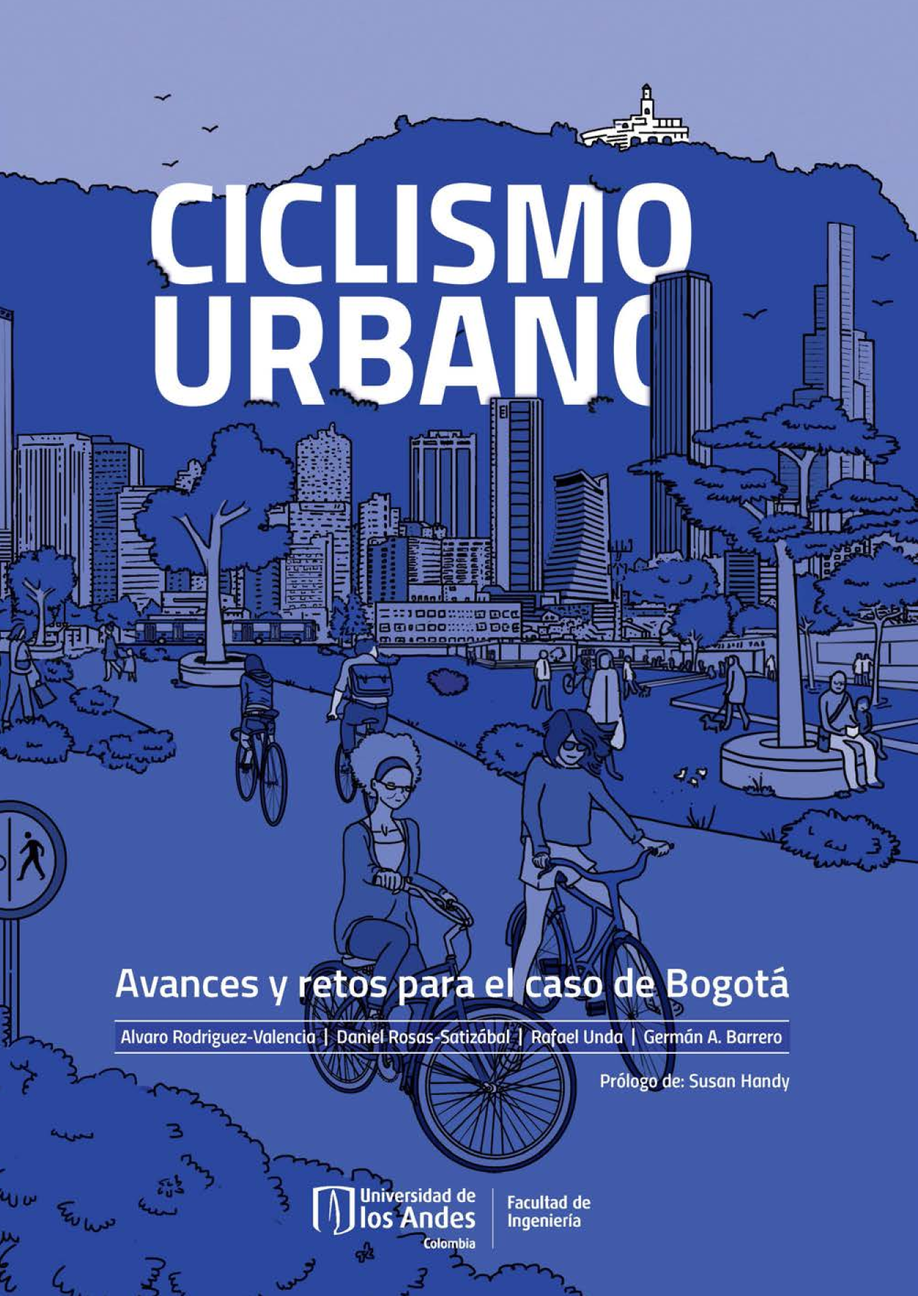 Ciclismo urbano: avances y retos para el caso de Bogotá
