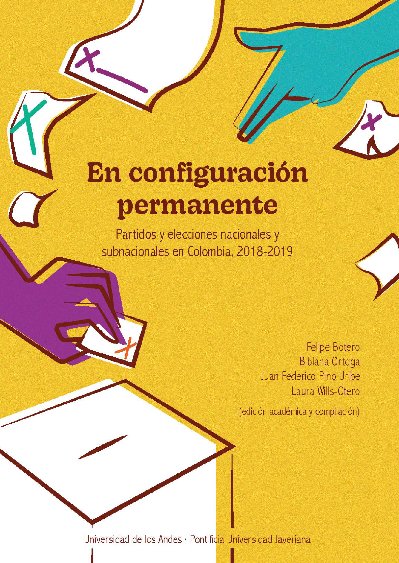 En configuración permanente: partidos y elecciones nacionales y subnacionales en Colombia, 2018-2019