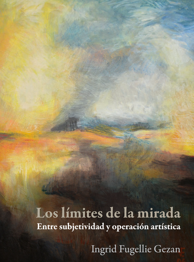 Los límites de la mirada: entre subjetividad y operación artística
