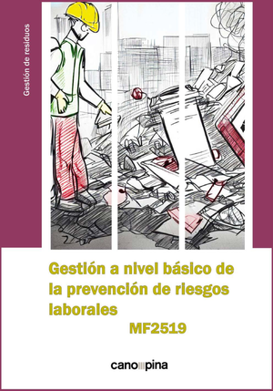 Gestión a nivel básico de la prevención de riesgos laborales: MF2519