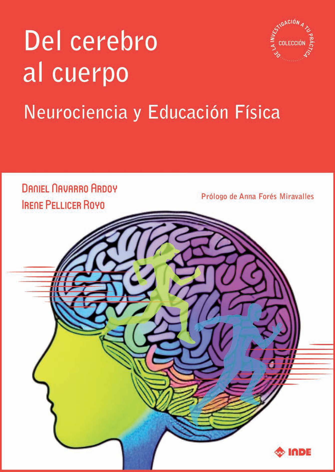 Del cerebro al cuerpo: neurociencia y educación física