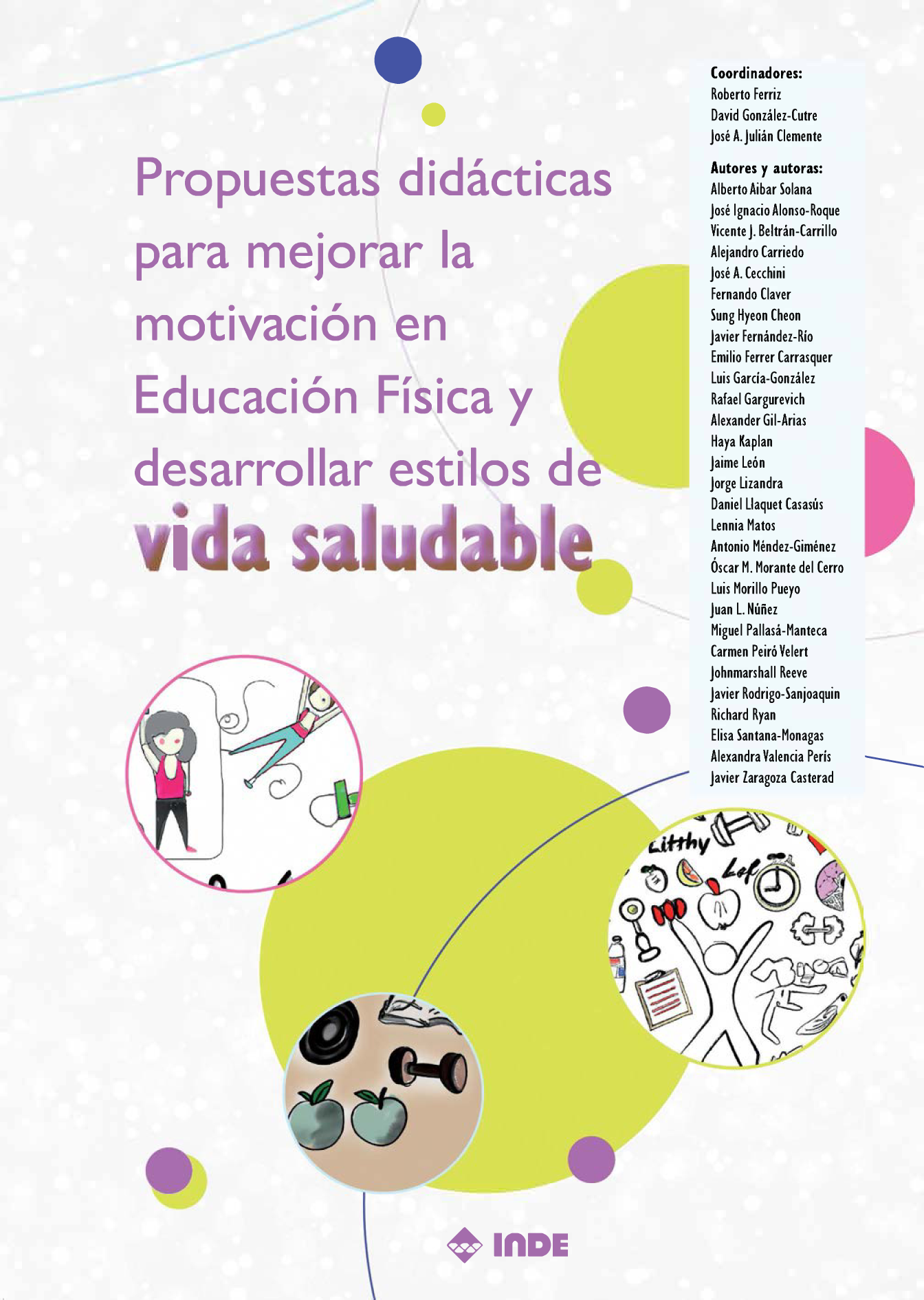Propuestas didácticas para mejorar la motivación en educación física y desarrollar estilos de vida saludable