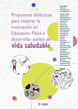Propuestas didácticas para mejorar la motivación en educación física y desarrollar estilos de vida saludable