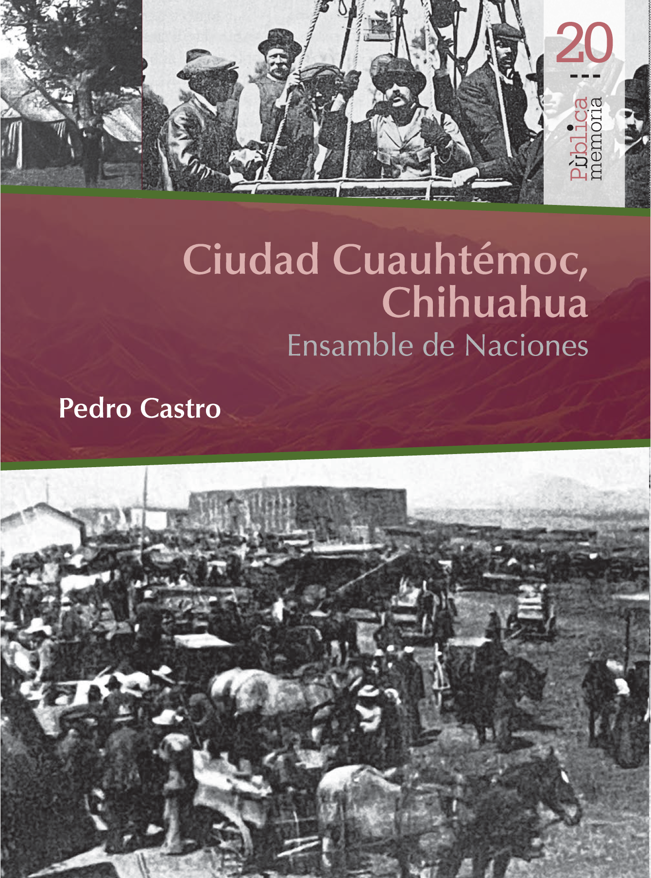 Ciudad Cuauhtémoc, Chihuahua: ensamble de naciones