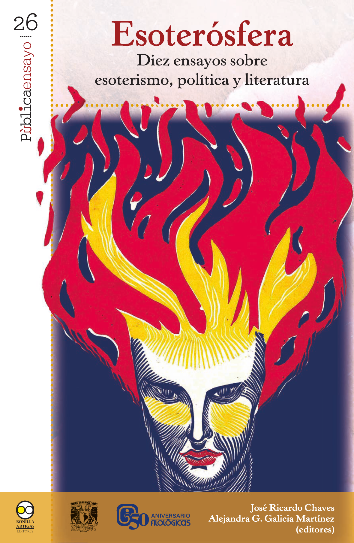 Esoterósfera: diez ensayos sobre esoterismo, política y literatura