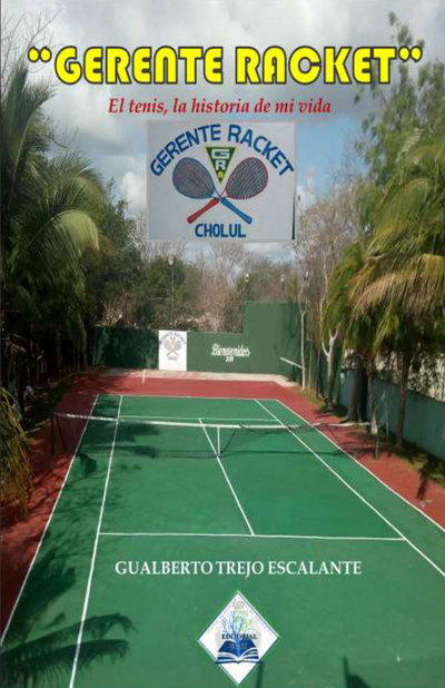 "Gerente Racket ": el tenis, la historia de mi vida