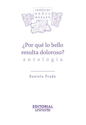 ¿Por qué lo bello resulta doloroso?. Antología