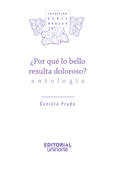 ¿Por qué lo bello resulta doloroso?. Antología